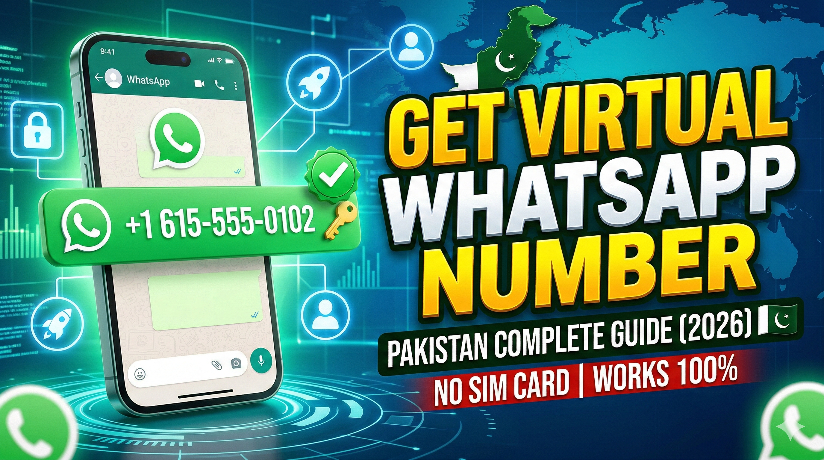 How to Get a Virtual Number for WhatsApp in Pakistan (2026): The Ultimate Guide